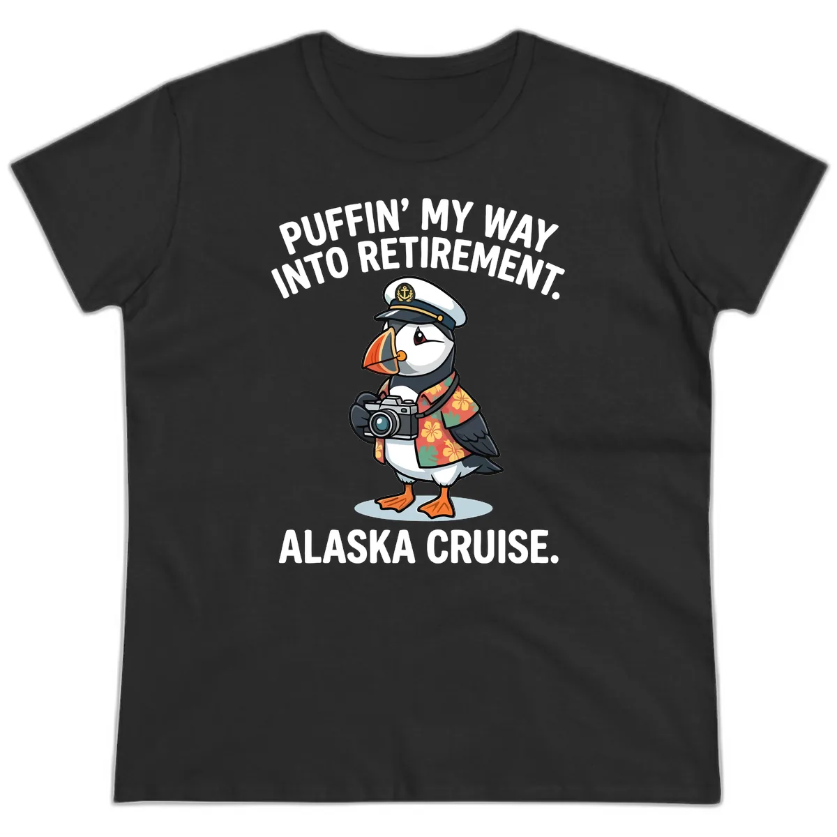 Puffin' Into My Retirement Alaska Cruise Ladies Tee in Black