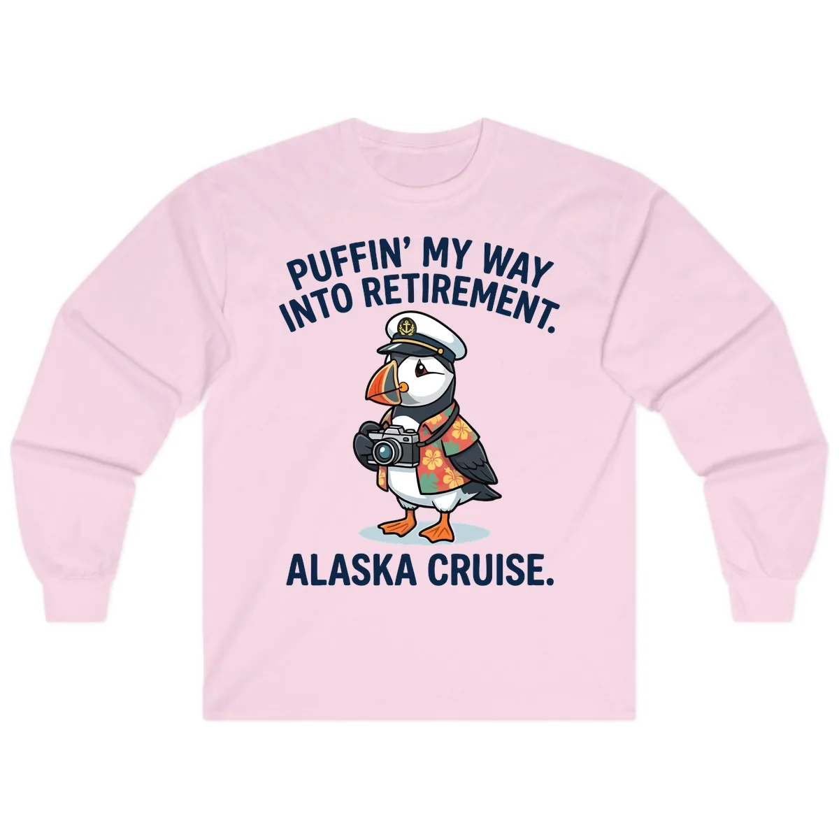 Puffin' Into My Retirement Alaska Cruise Long Sleeve in Light Pink