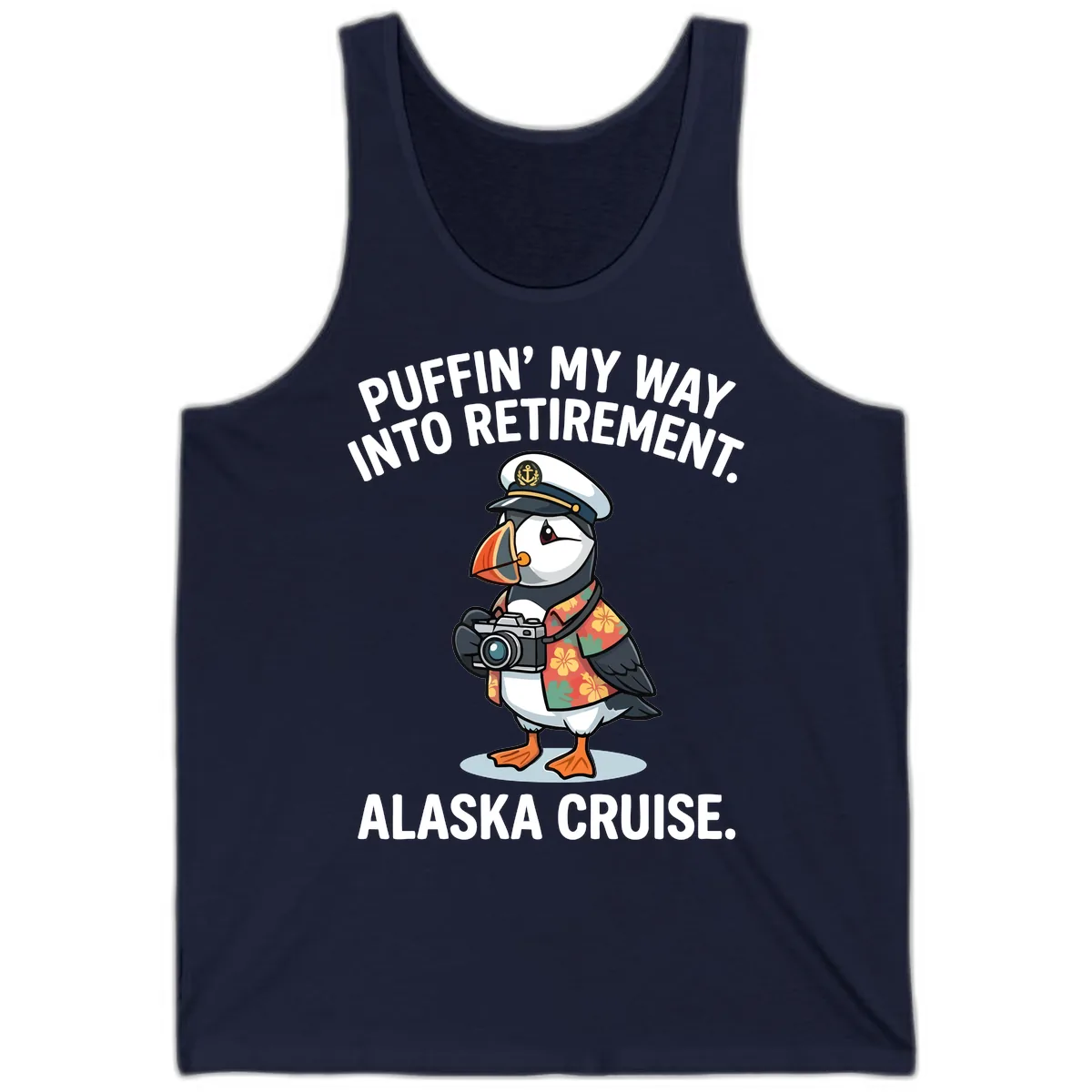 Puffin' Into My Retirement Alaska Cruise Tank in Navy