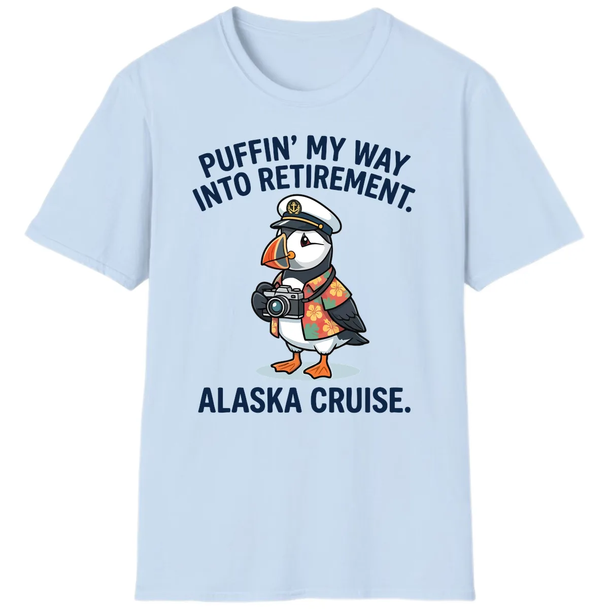 Puffin' Into My Retirement Alaska Cruise T-Shirt in Light Blue