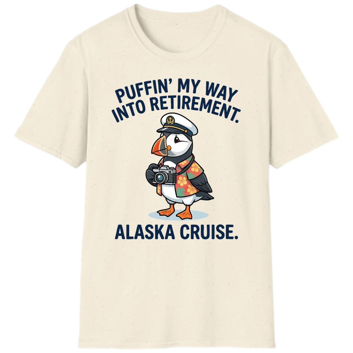 Puffin' Into My Retirement Alaska Cruise T-Shirt in Natural