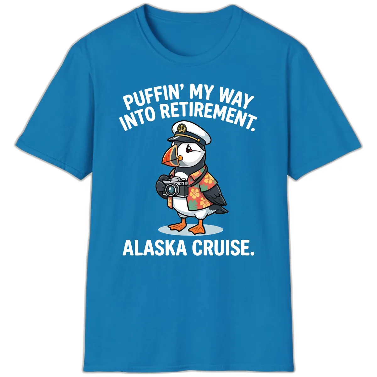 Puffin' Into My Retirement Alaska Cruise T-Shirt in Sapphire