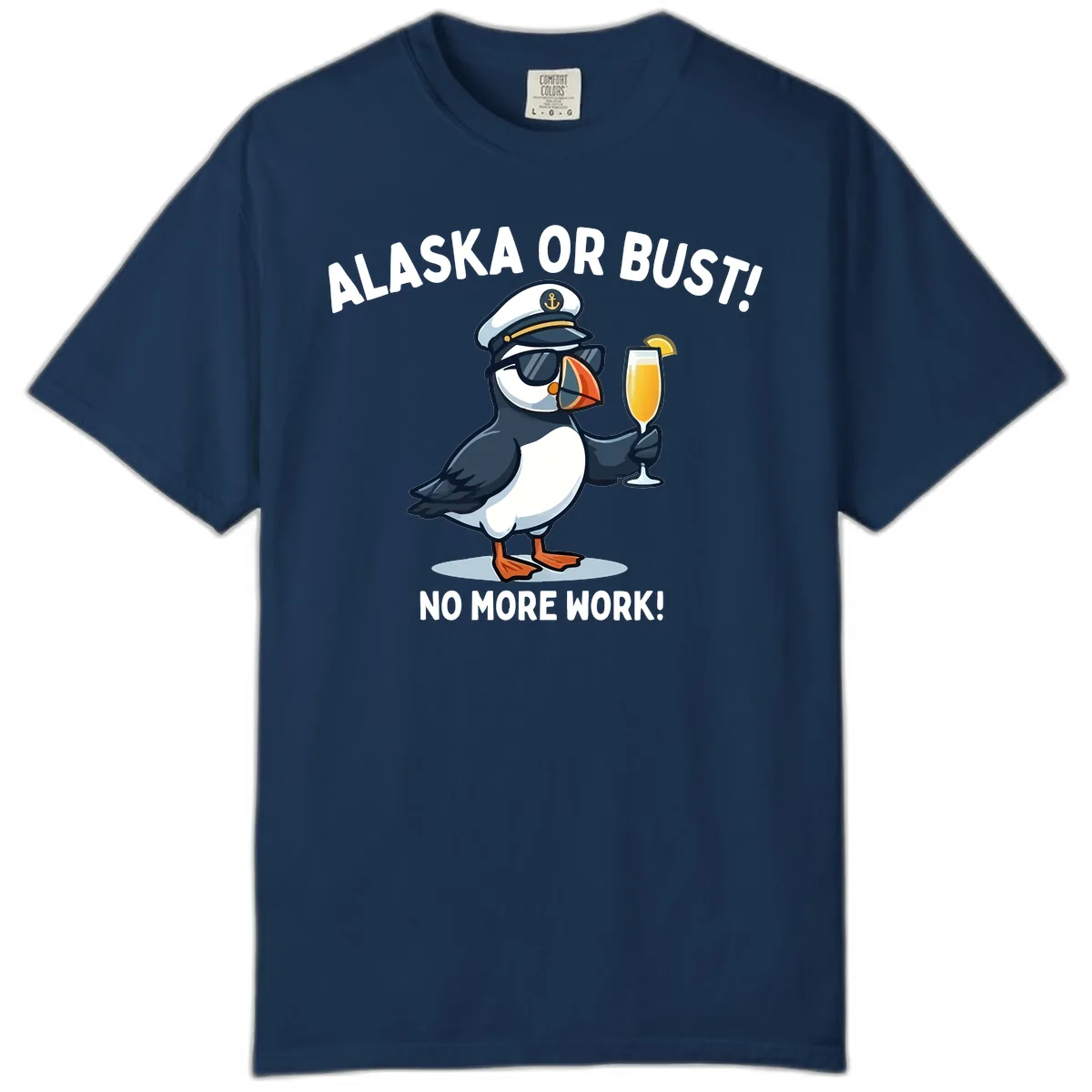 Alaska or Bust Captain Puffin Cruise Fun Comfort Color in Navy