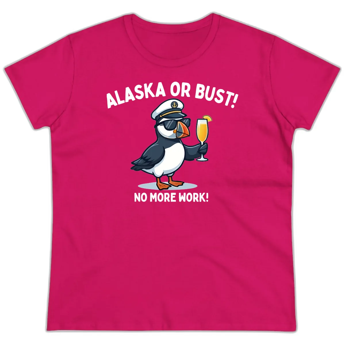 Alaska or Bust Captain Puffin Cruise Fun Ladies Tee in Heliconia