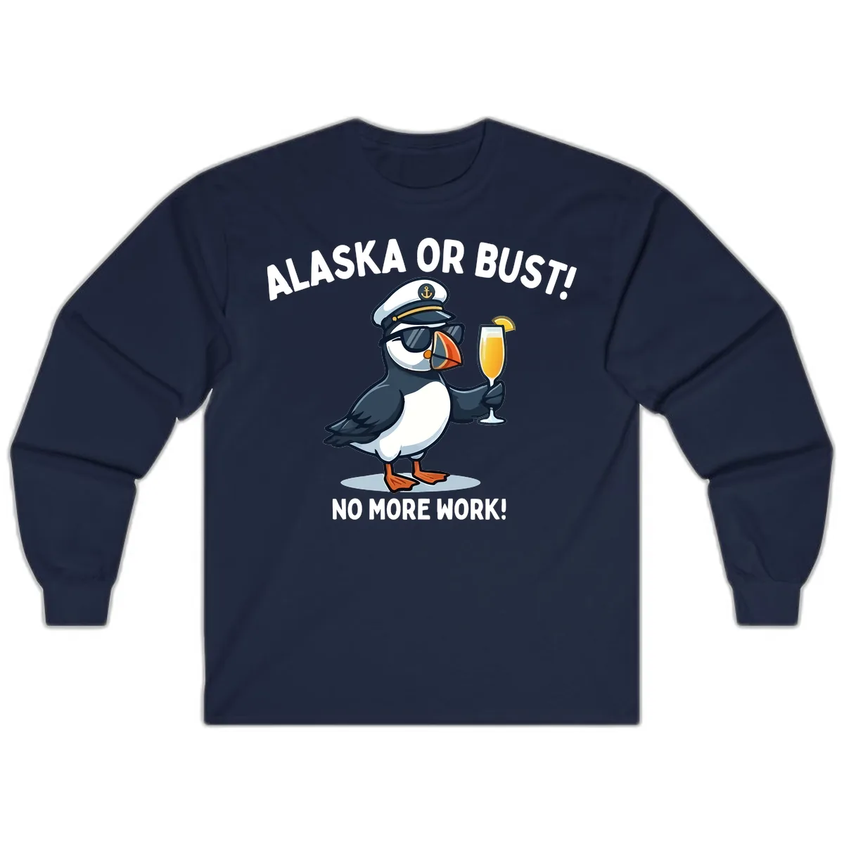 Alaska or Bust Captain Puffin Cruise Fun Long Sleeve in Navy