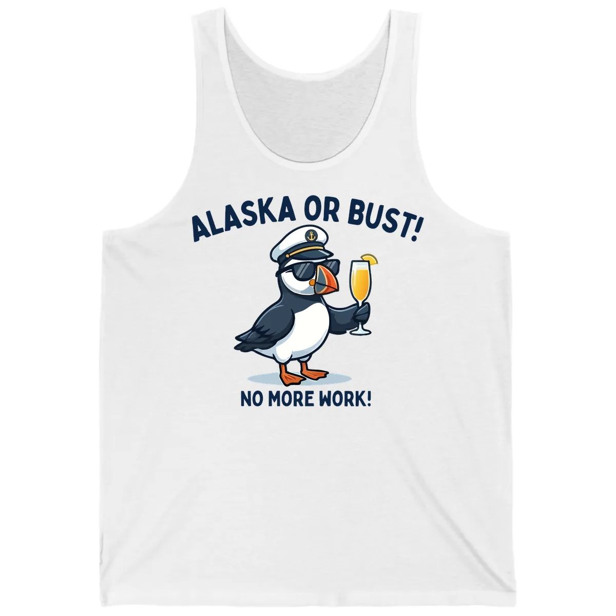 Alaska or Bust Captain Puffin Cruise Fun Tank in White