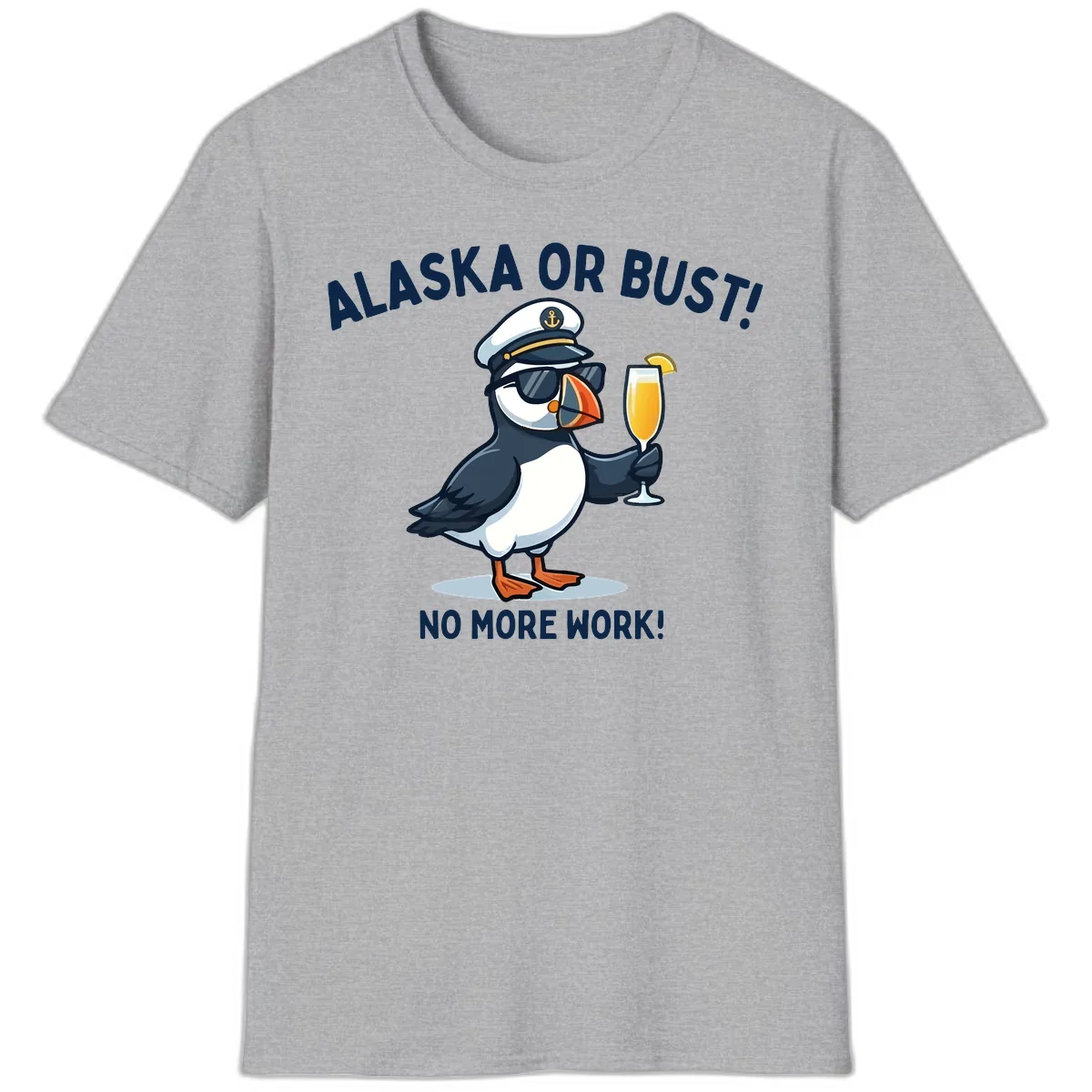 Alaska or Bust Captain Puffin Cruise Fun T-Shirt in Sport Grey