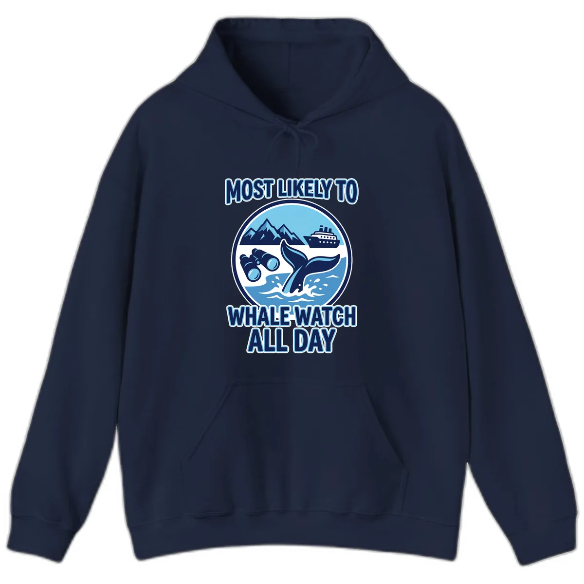 Most Likely To Whale Watch All Day Hoodie in Navy