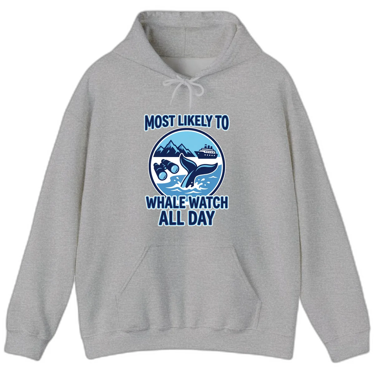 Most Likely To Whale Watch All Day Hoodie in Sport Grey