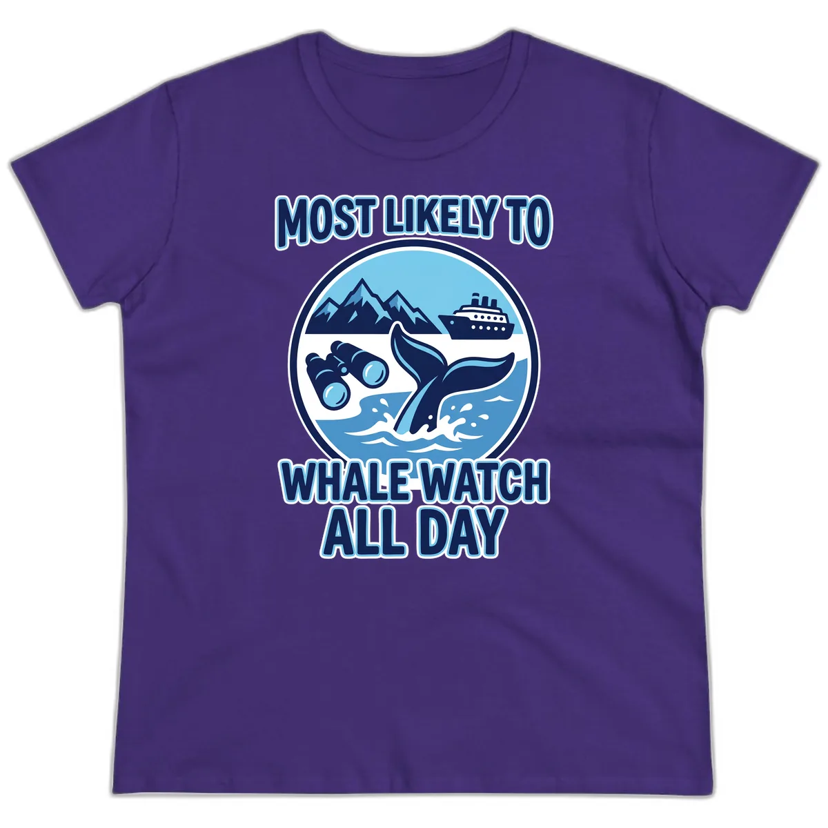 Most Likely To Whale Watch All Day Ladies Tee in Purple