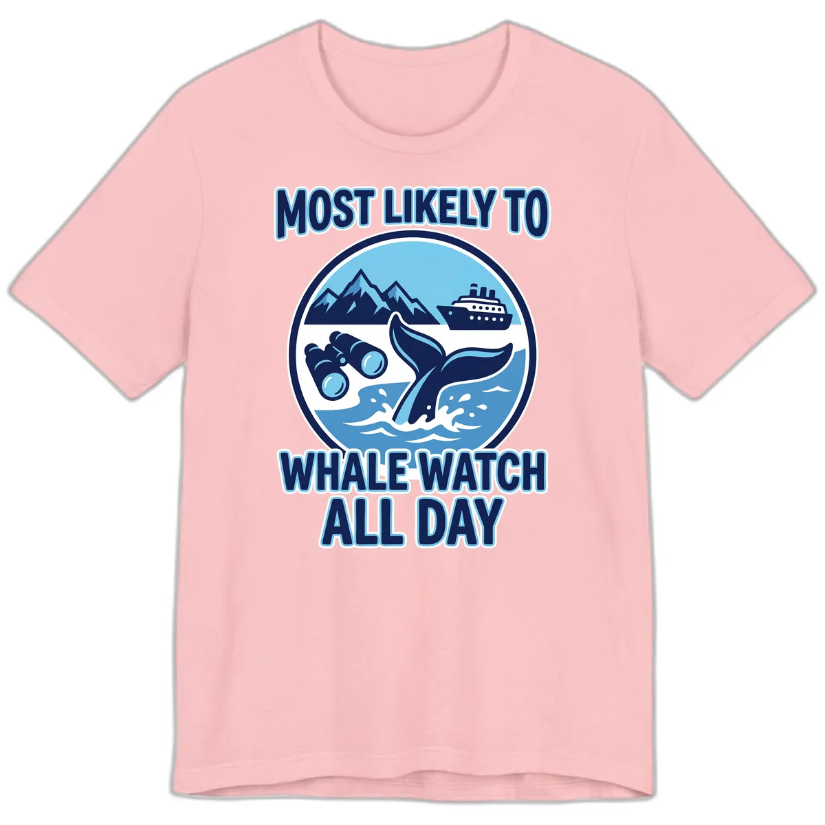 Most Likely To Whale Watch All Day Premium T-Shirt in Pink