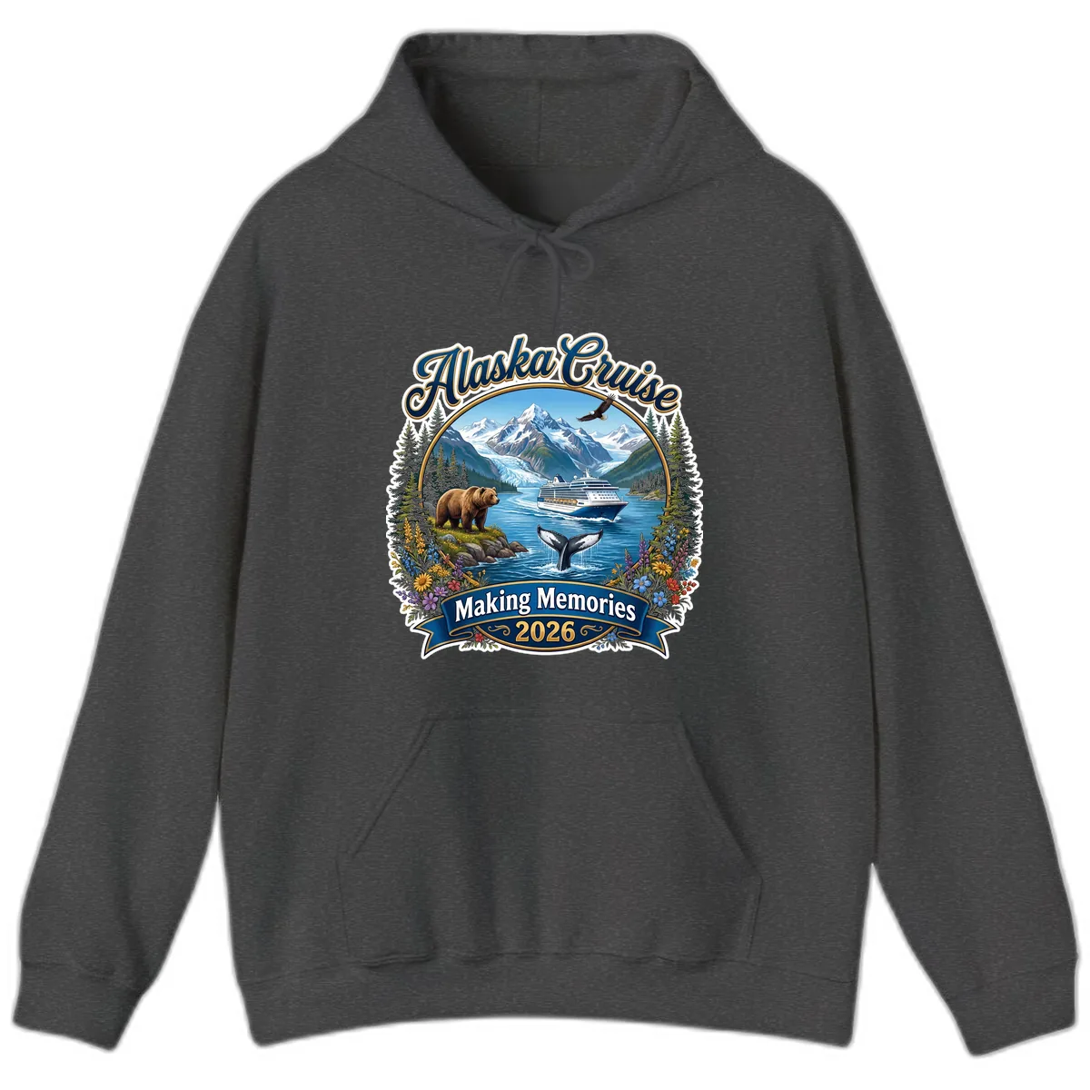 Alaska Cruise Making Memories 2026 Hoodie in Dark Heather