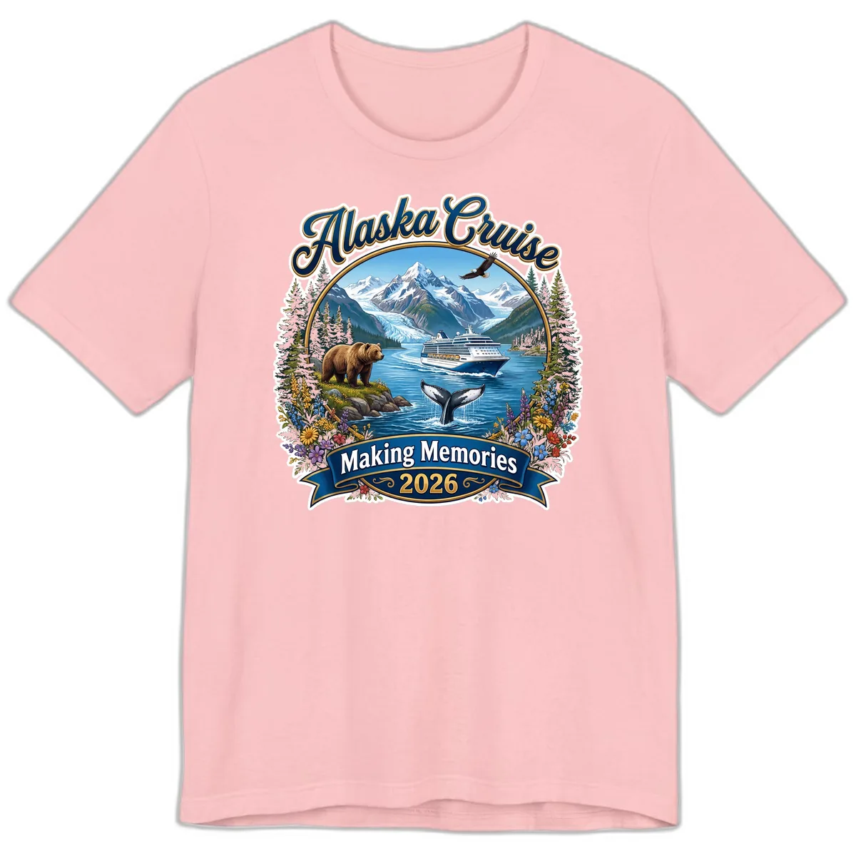 Alaska Cruise Making Memories 2026 Premium T-Shirt in Pink