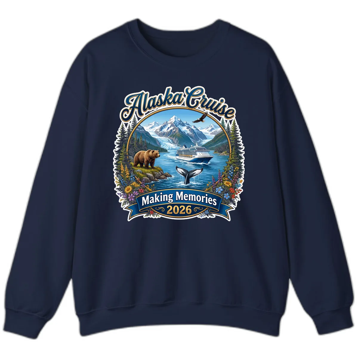 Alaska Cruise Making Memories 2026 Sweatshirt in Navy