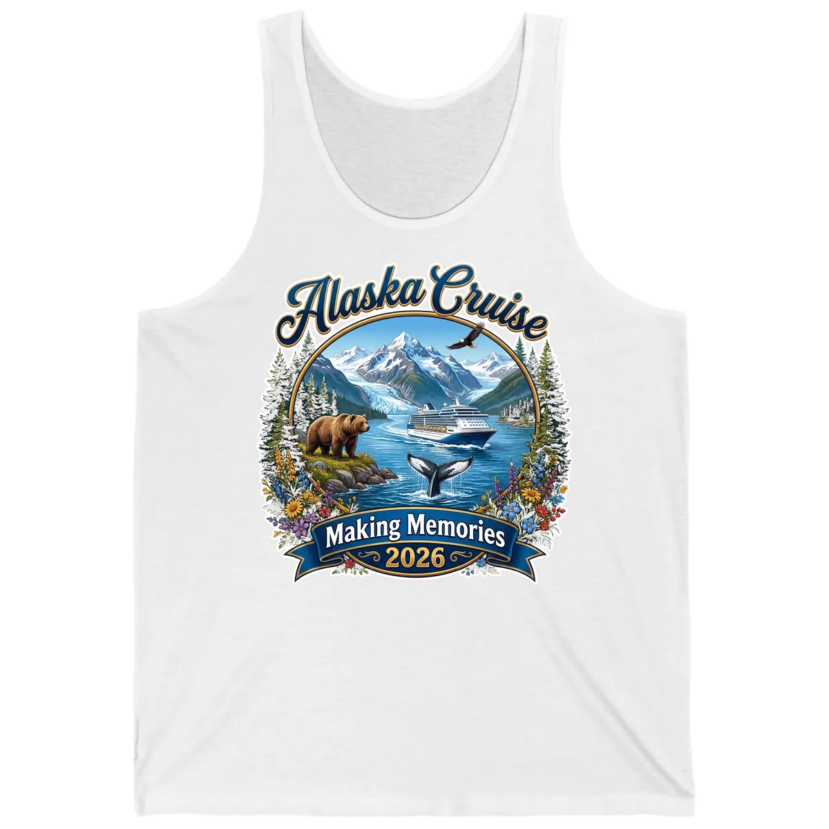 Alaska Cruise Making Memories 2026 Tank in White