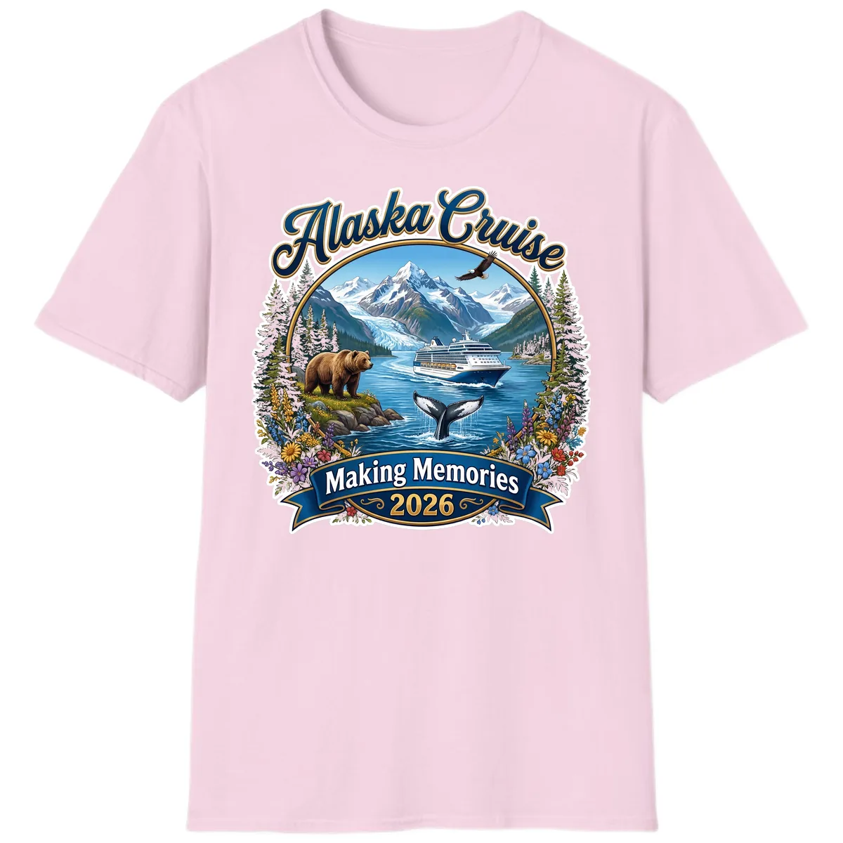 Alaska Cruise Making Memories 2026 T-Shirt in Light Pink