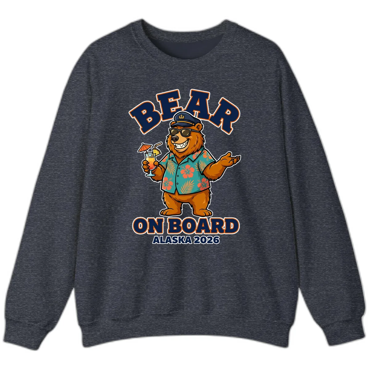 Bear On Board Alaska 2026 Cruise Vacation Design Sweatshirt in Heather Sport Dark Navy