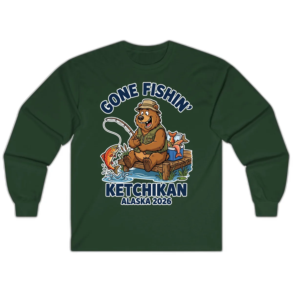 Gone Fishin' Ketchikan Alaska Bear Fishing Adventure Long Sleeve in Forest Green