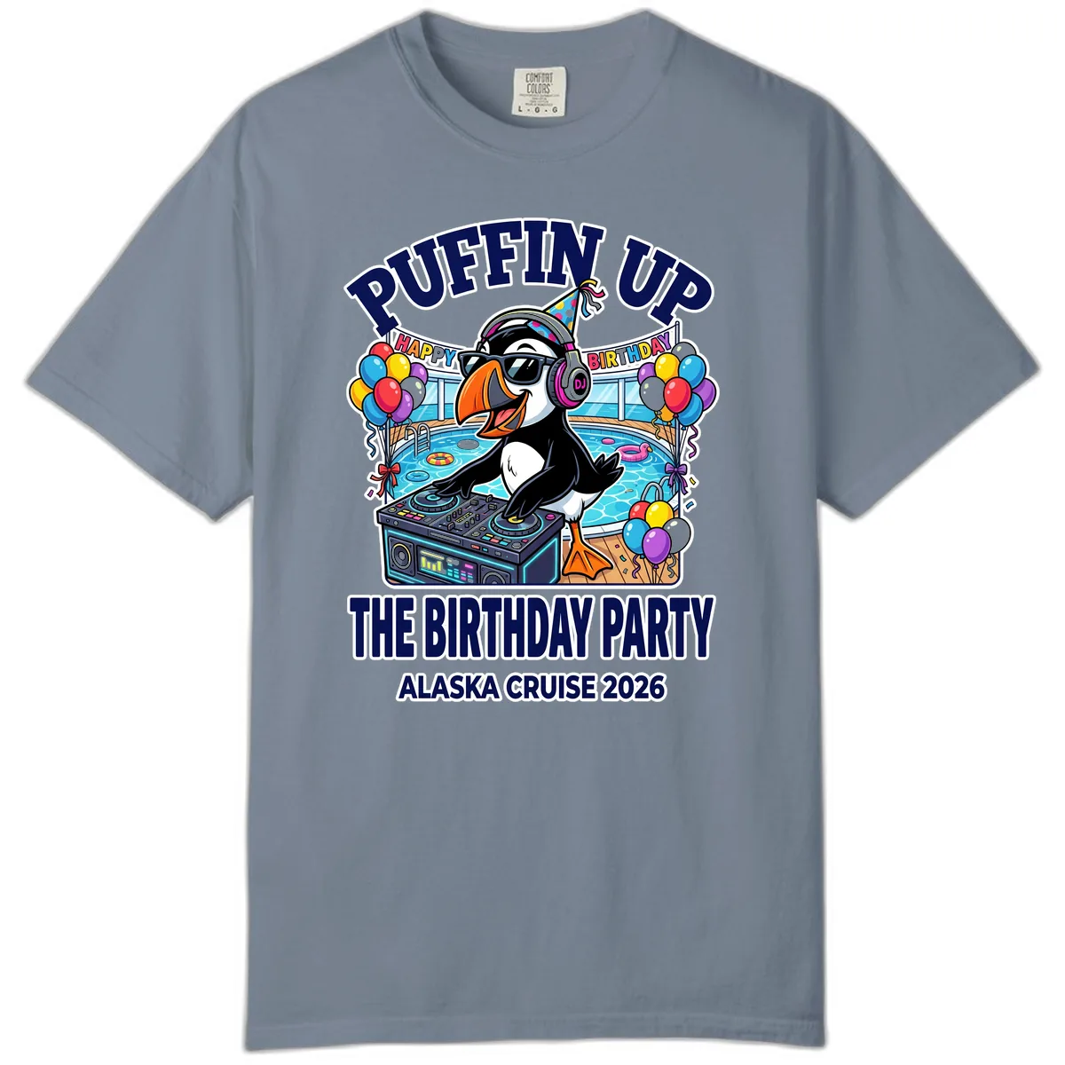 Puffin Up The Birthday Party Alaska Cruise Comfort Color in Blue Jean