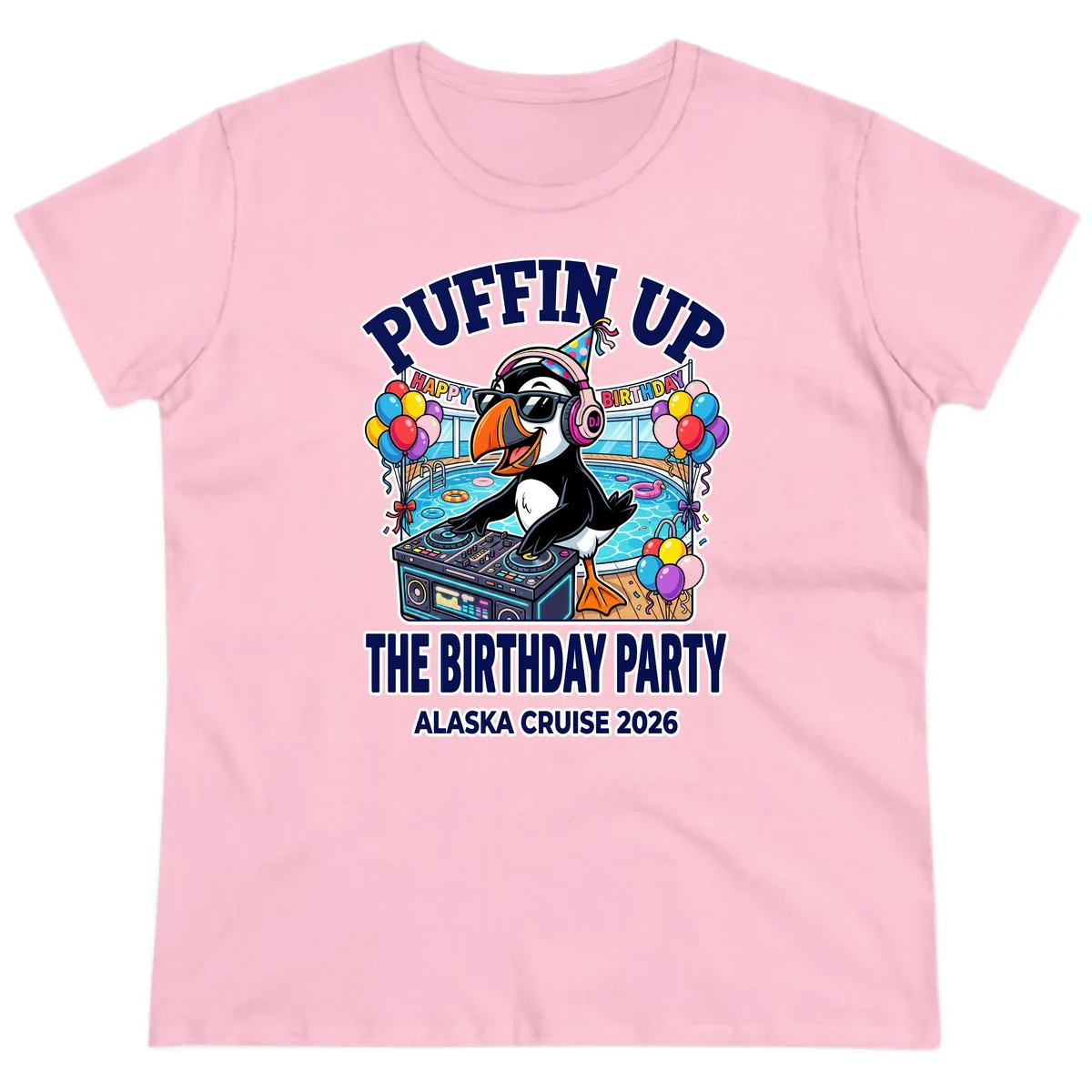 Puffin Up The Birthday Party Alaska Cruise Ladies Tee in Light Pink