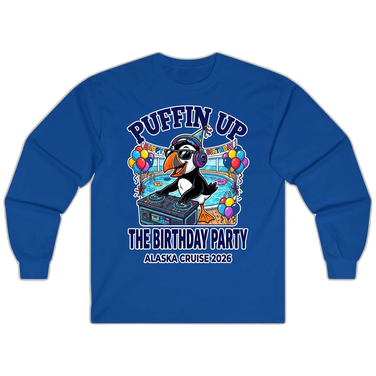 Puffin Up The Birthday Party Alaska Cruise Long Sleeve in Royal