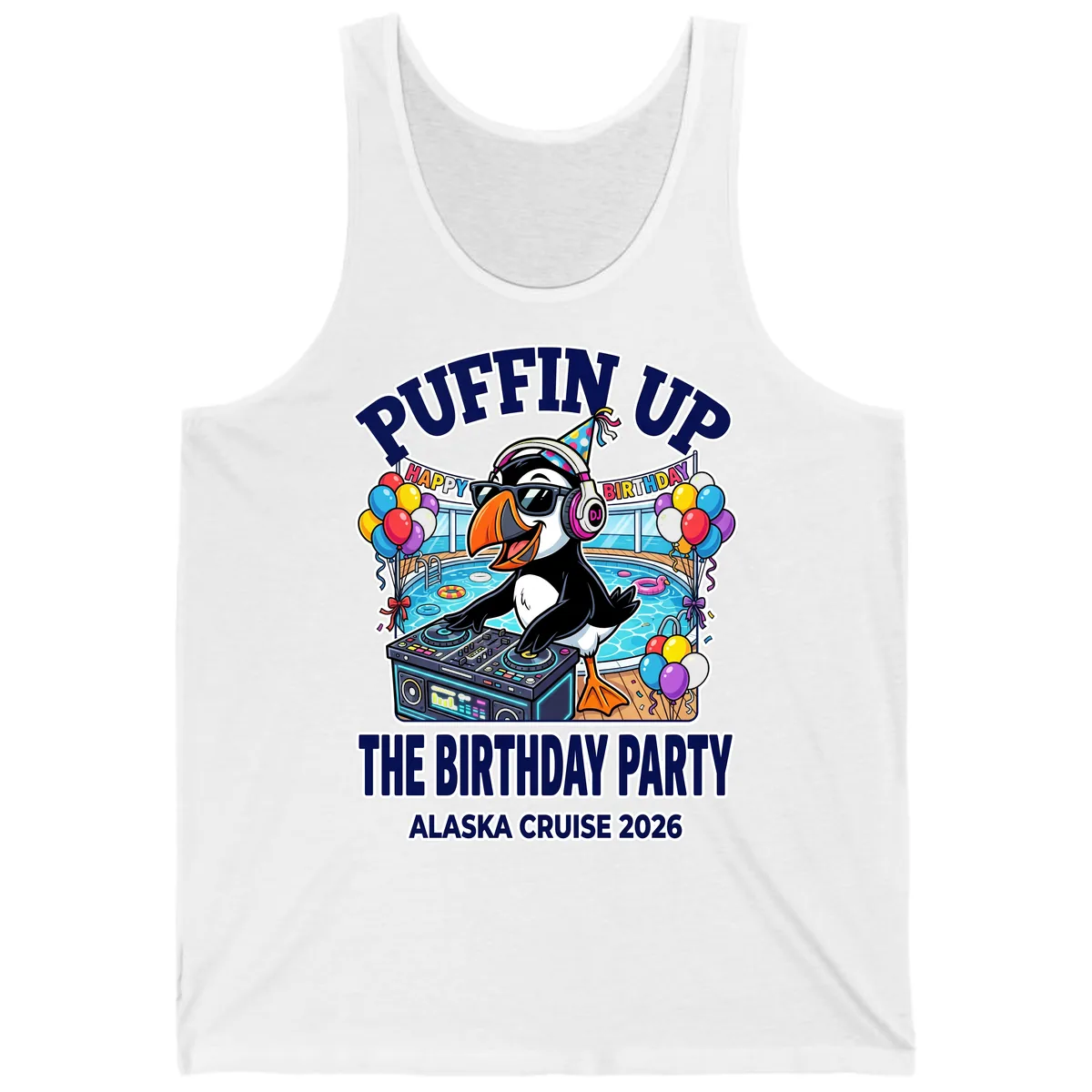Puffin Up The Birthday Party Alaska Cruise Tank in White