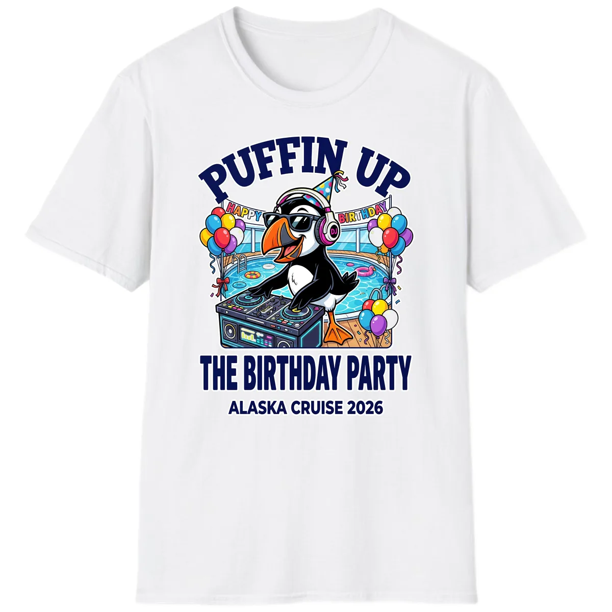 Puffin Up The Birthday Party Alaska Cruise T-Shirt in White