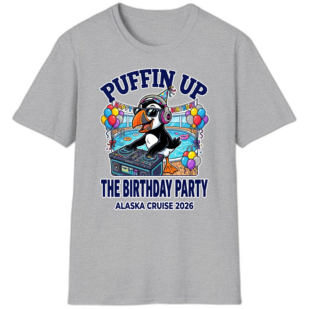 Puffin Up The Birthday Party Alaska Cruise T-Shirt in Sport Grey