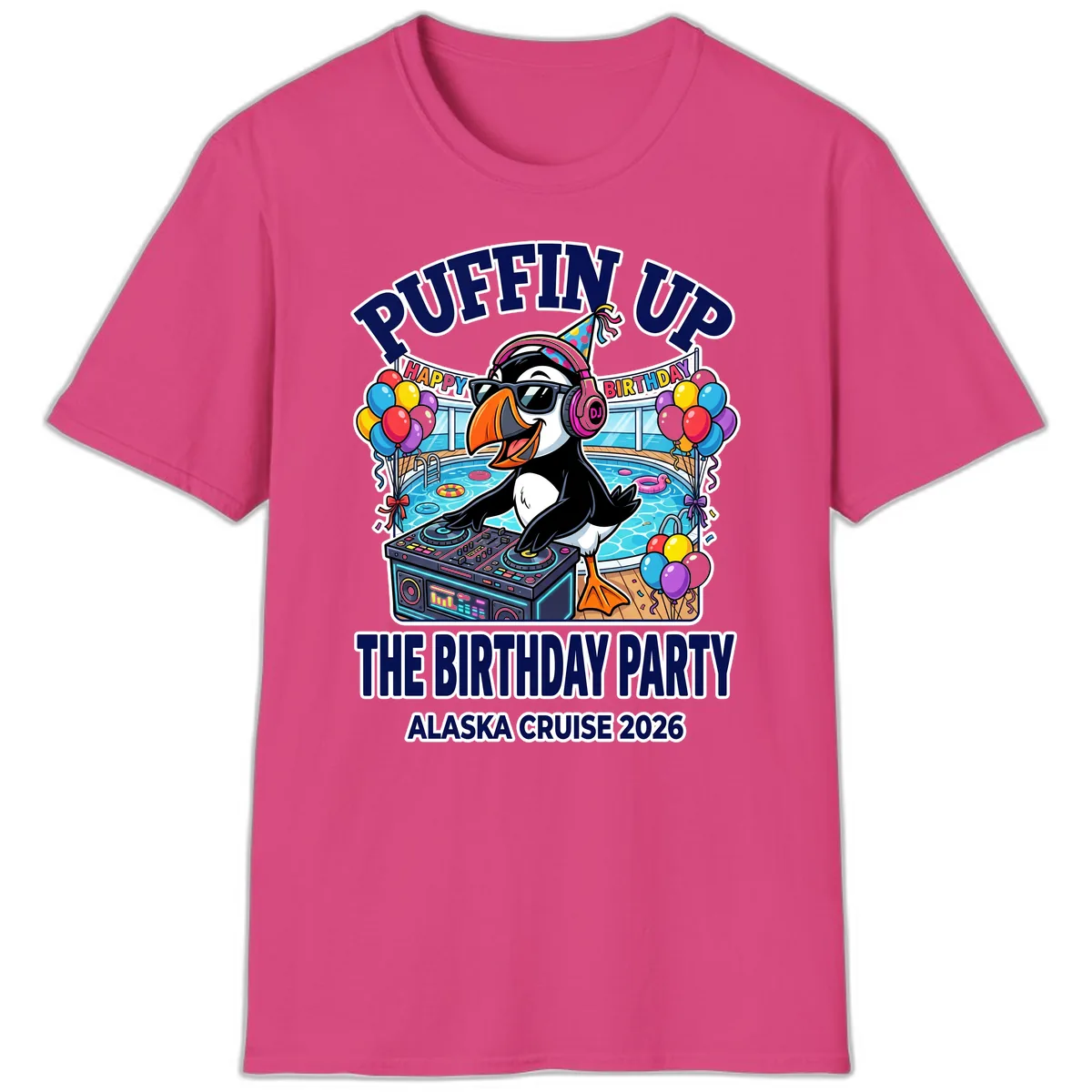 Puffin Up The Birthday Party Alaska Cruise T-Shirt in Heliconia