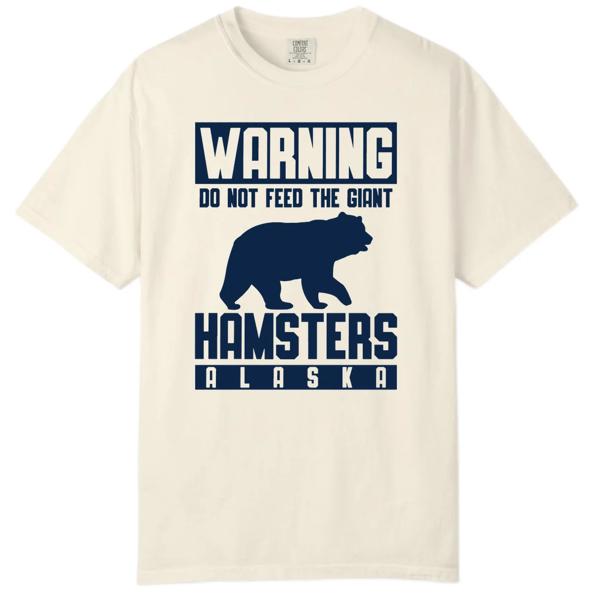 Do Not Feed The Giant Hamsters Alaska Comfort Color in Ivory