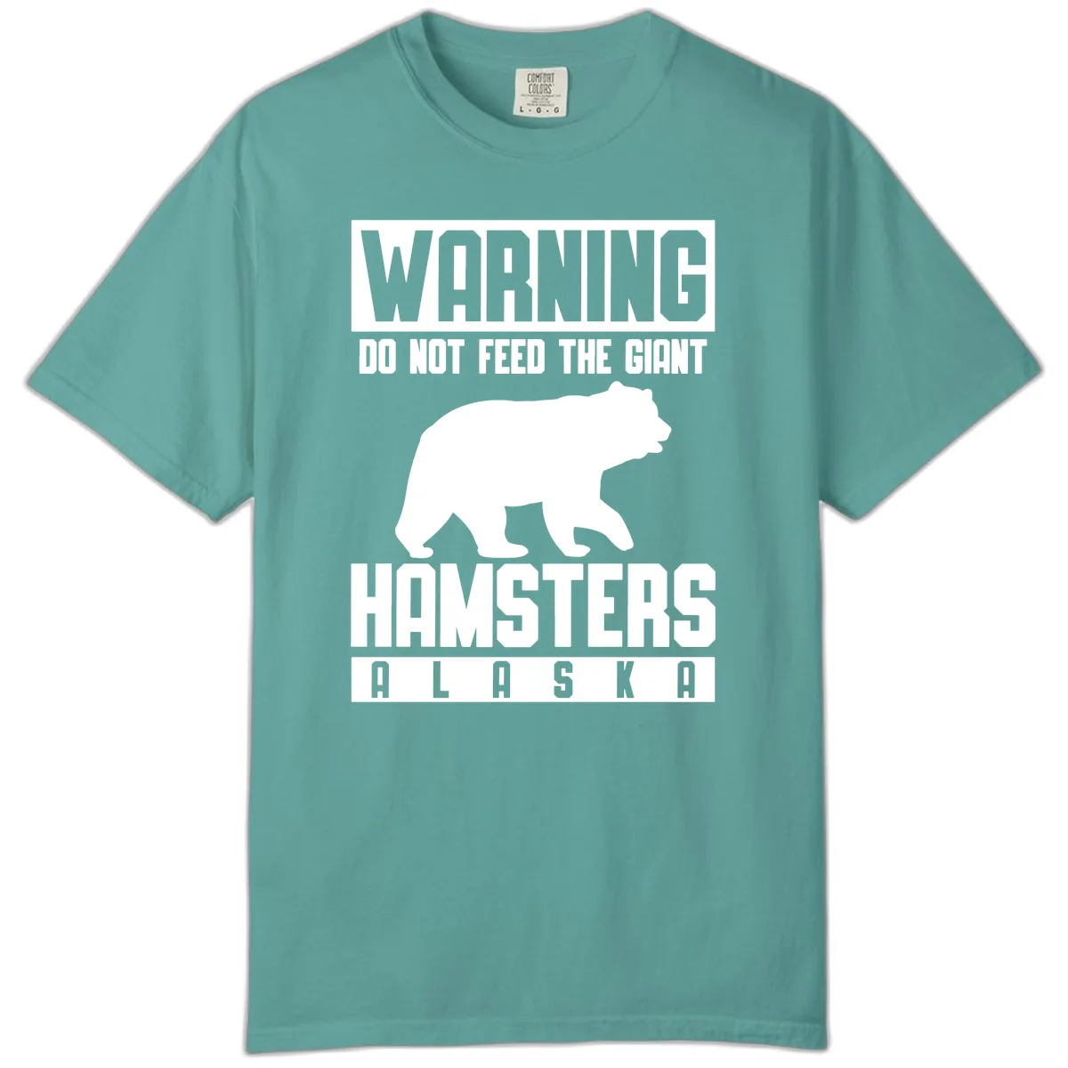 Do Not Feed The Giant Hamsters Alaska Comfort Color in Seafoam