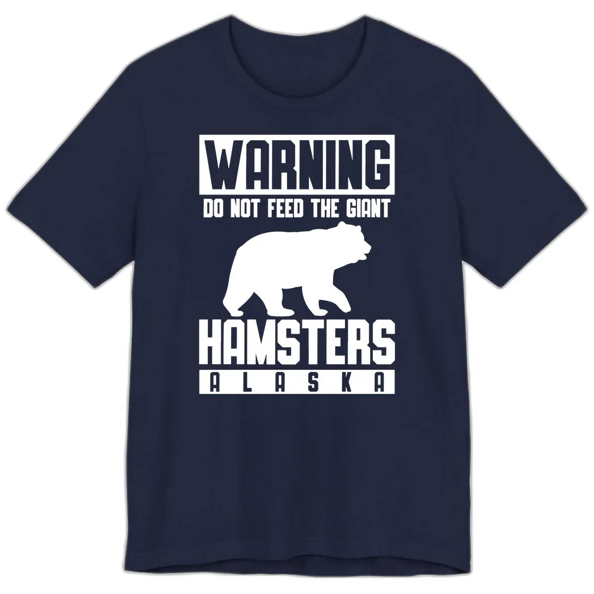 Do Not Feed The Giant Hamsters Alaska Premium T-Shirt in Navy