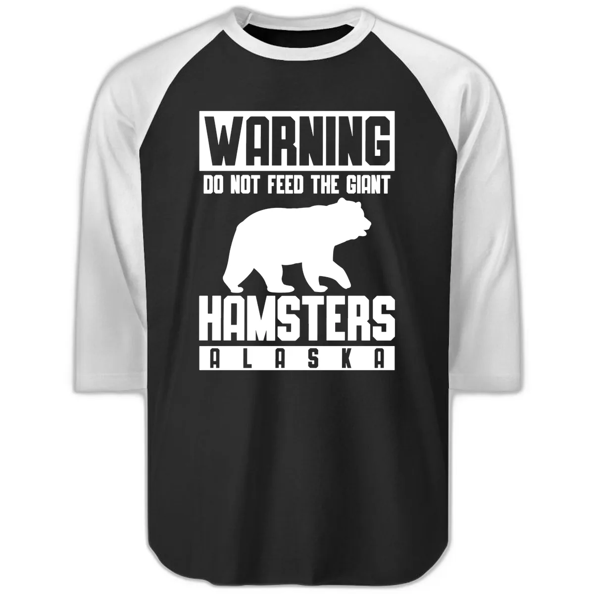 Do Not Feed The Giant Hamsters Alaska Raglan 3/4 in Black White