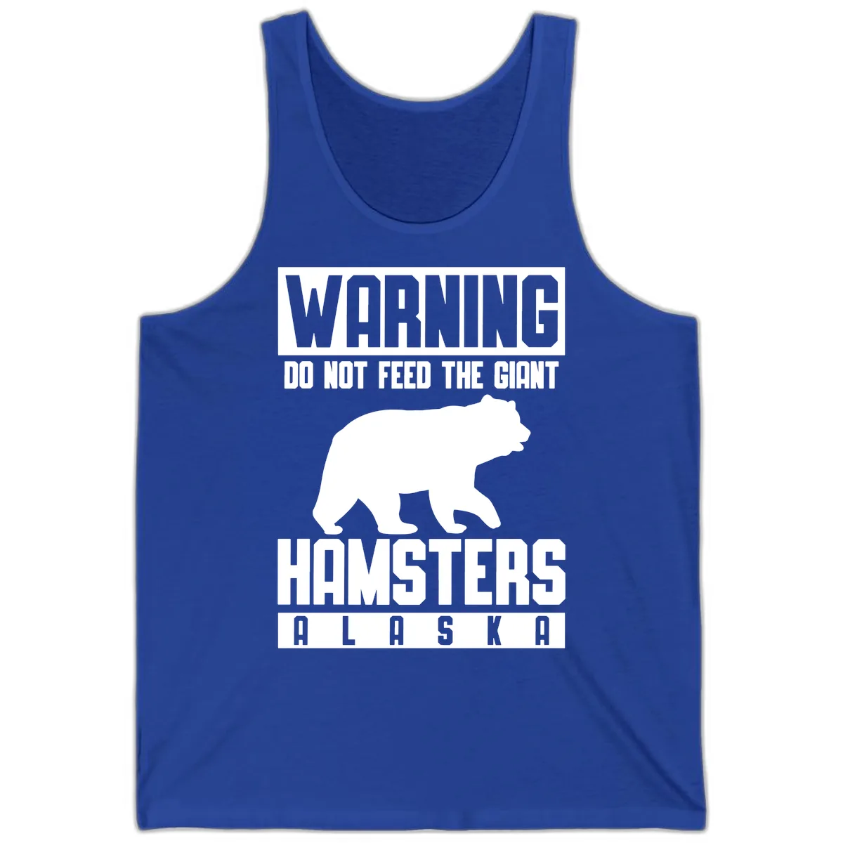 Do Not Feed The Giant Hamsters Alaska Tank in True Royal