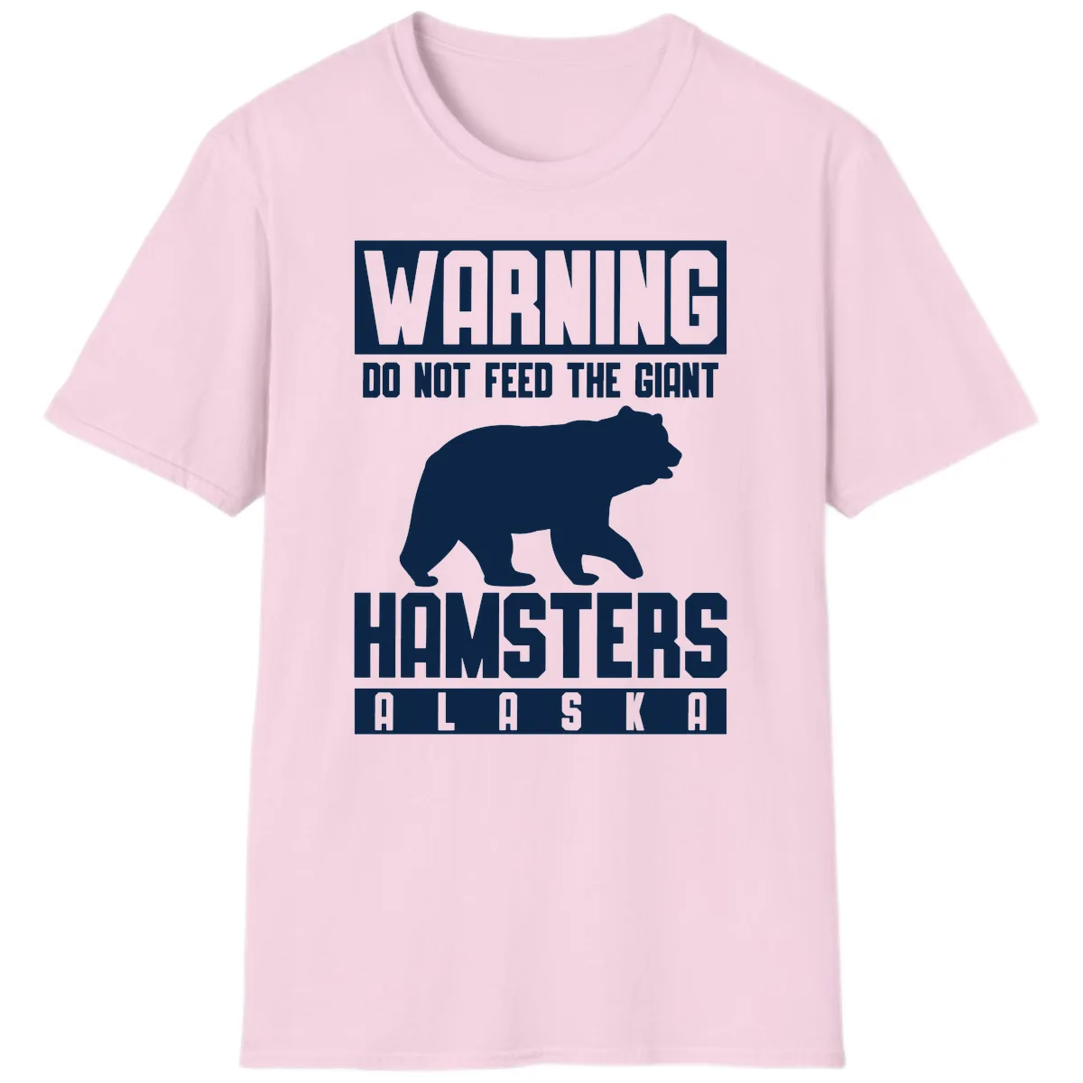Do Not Feed The Giant Hamsters Alaska T-Shirt in Light Pink