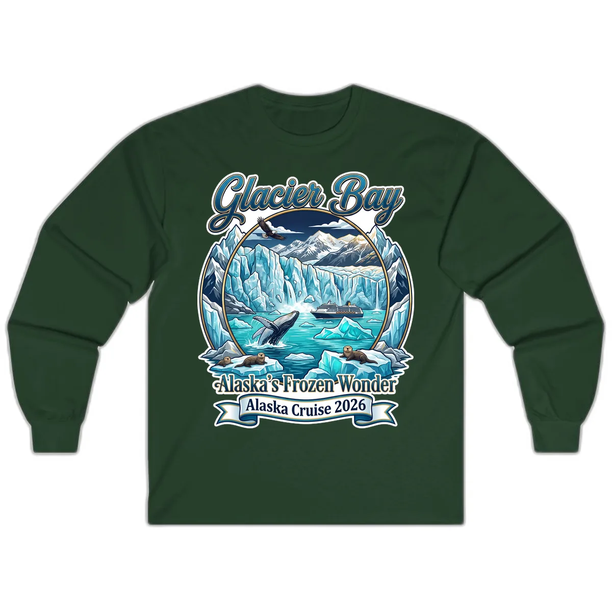 Glacier Bay Alaska's Frozen Wonder Long Sleeve in Forest Green