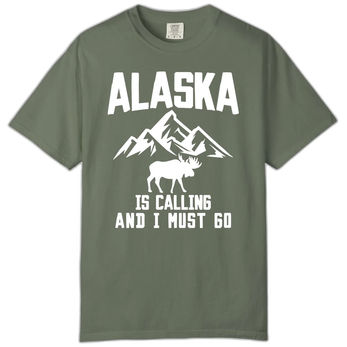 Alaska Is Calling Moose Mountains Comfort Color in Moss