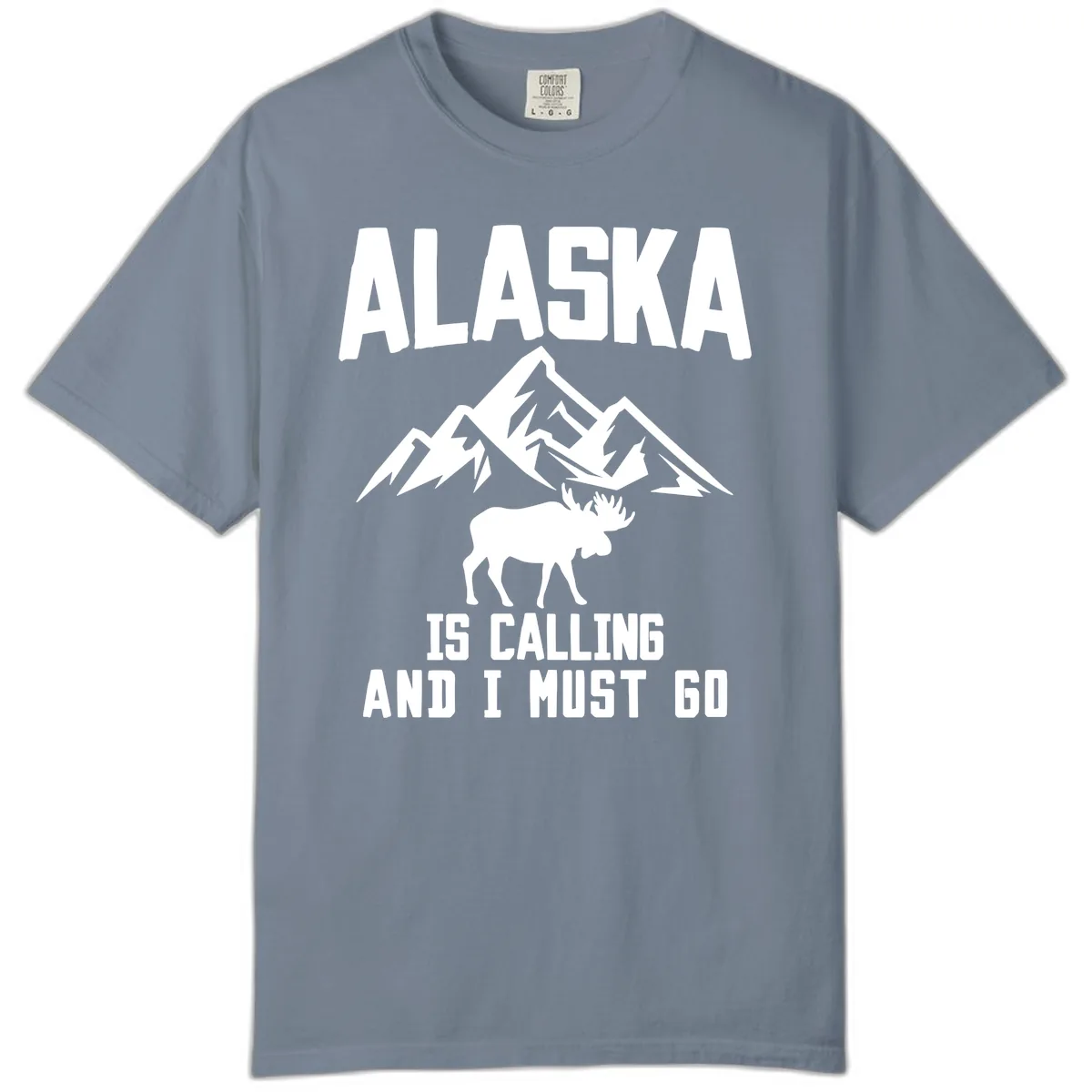 Alaska Is Calling Moose Mountains Comfort Color in Blue Jean