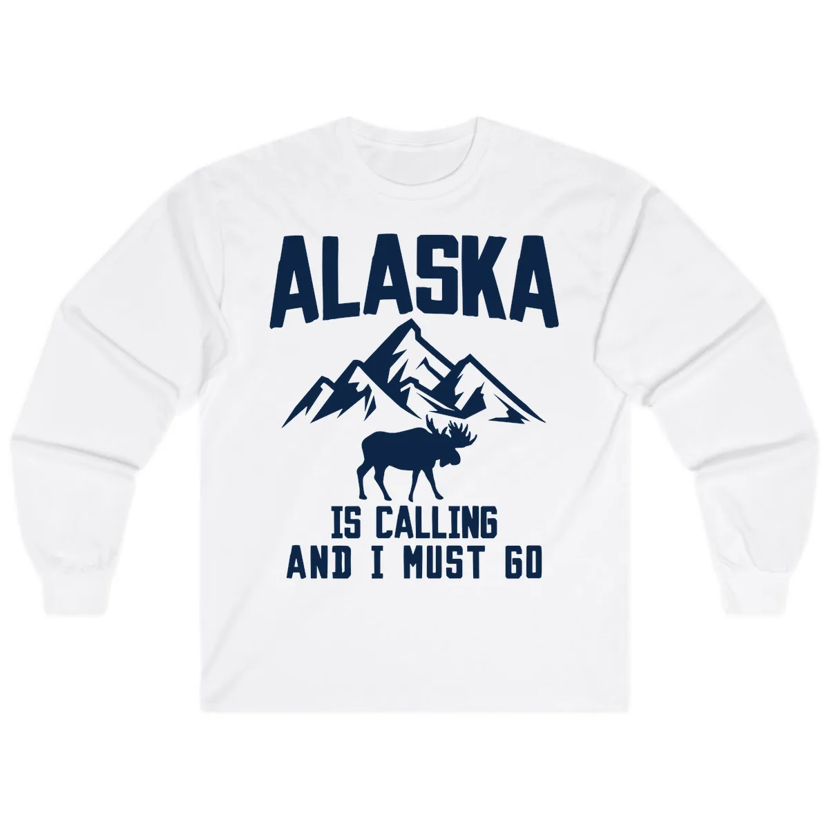 Alaska Is Calling Moose Mountains Long Sleeve in White