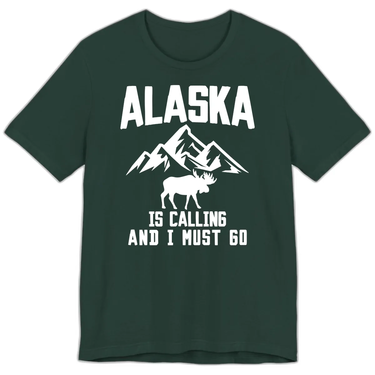 Alaska Is Calling Moose Mountains Premium T-Shirt in Forest