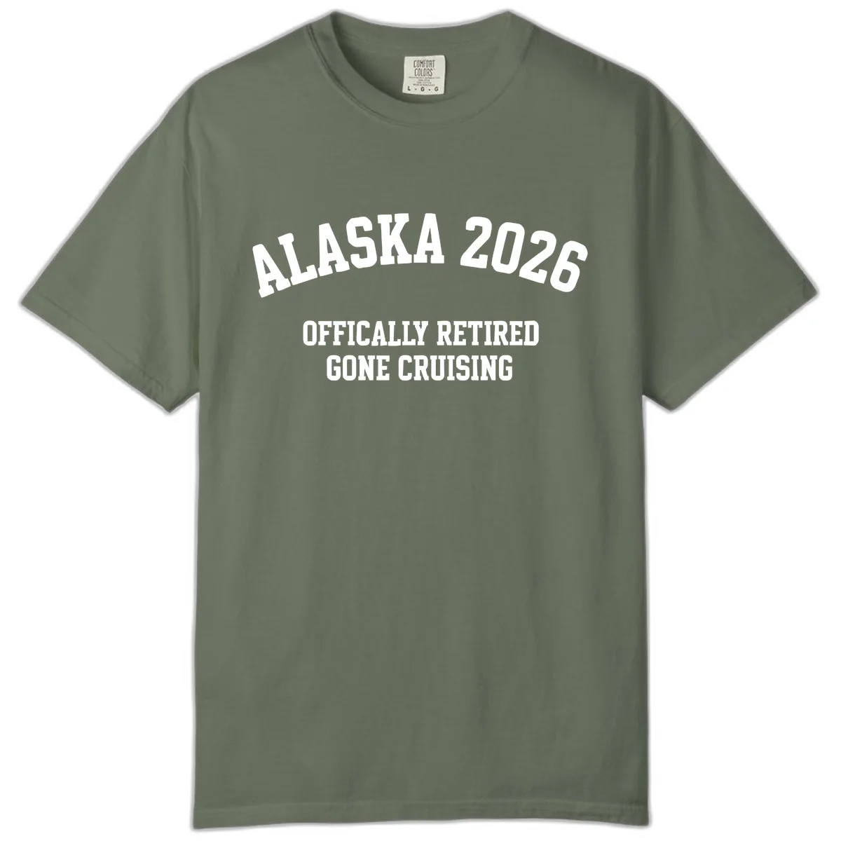 Alaska 2026 Officially Retired Gone Cruising Comfort Color in Moss