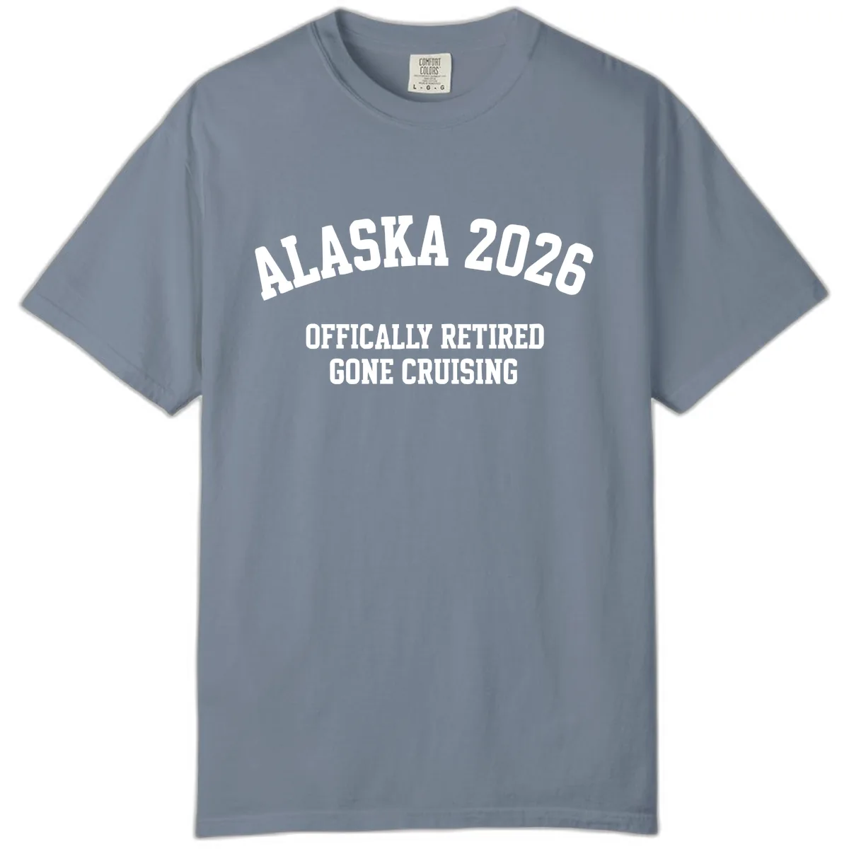 Alaska 2026 Officially Retired Gone Cruising Comfort Color in Blue Jean