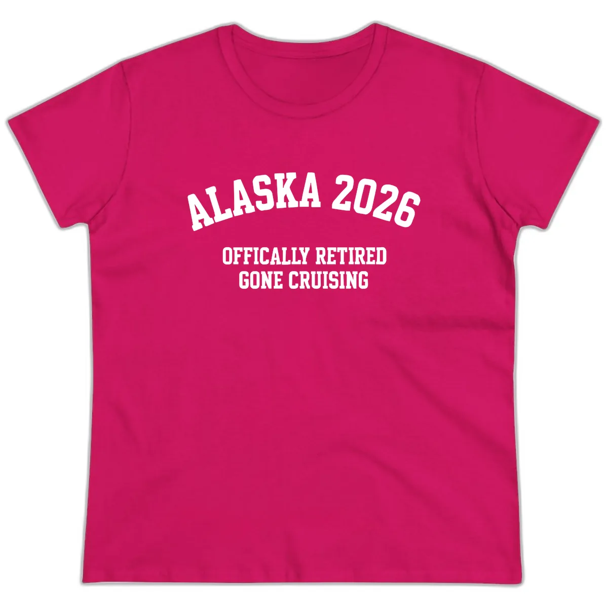 Alaska 2026 Officially Retired Gone Cruising Ladies Tee in Heliconia