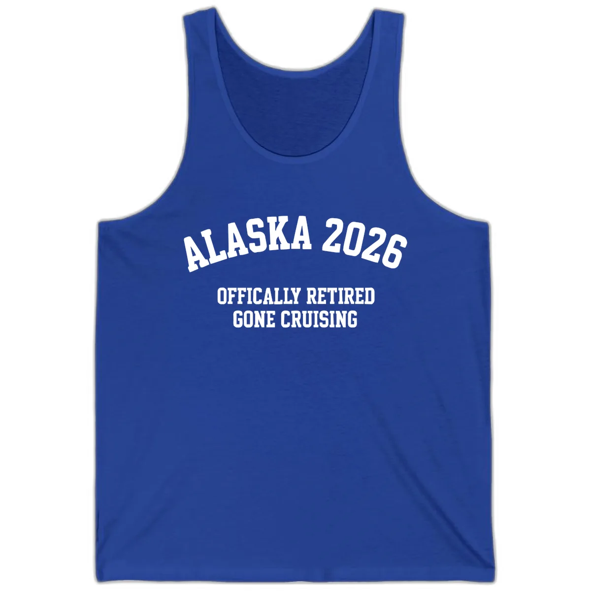 Alaska 2026 Officially Retired Gone Cruising Tank in True Royal