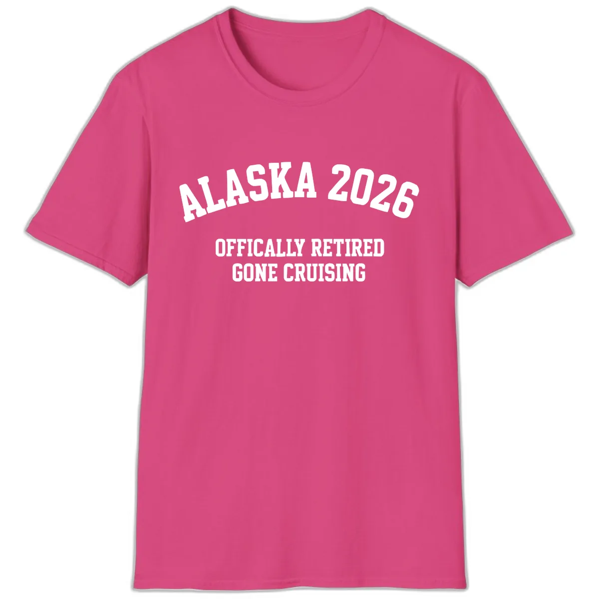 Alaska 2026 Officially Retired Gone Cruising T-Shirt in Heliconia