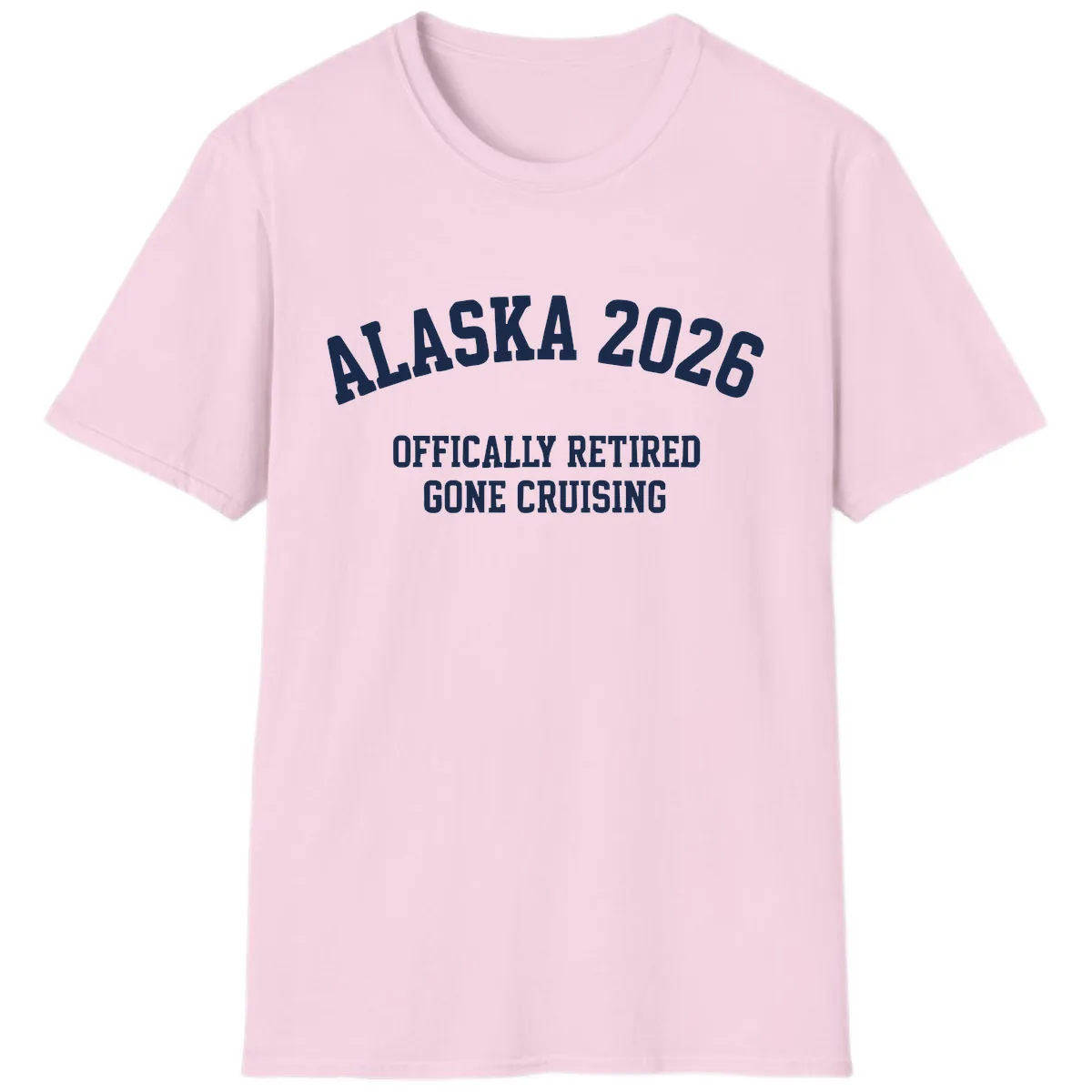 Alaska 2026 Officially Retired Gone Cruising T-Shirt in Light Pink