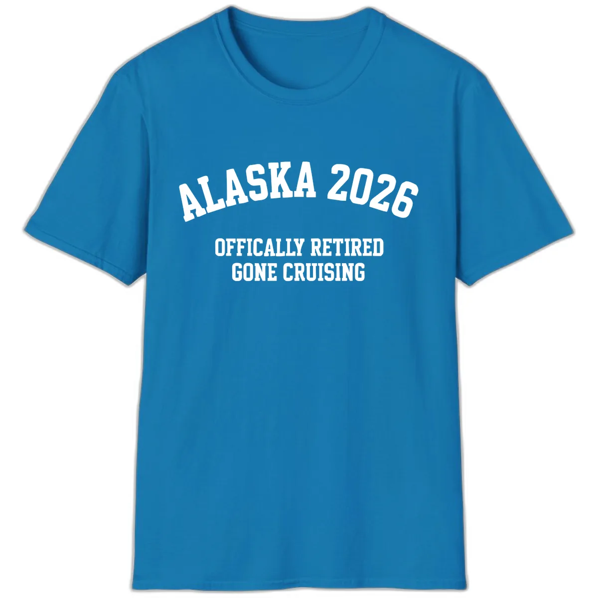 Alaska 2026 Officially Retired Gone Cruising T-Shirt in Sapphire