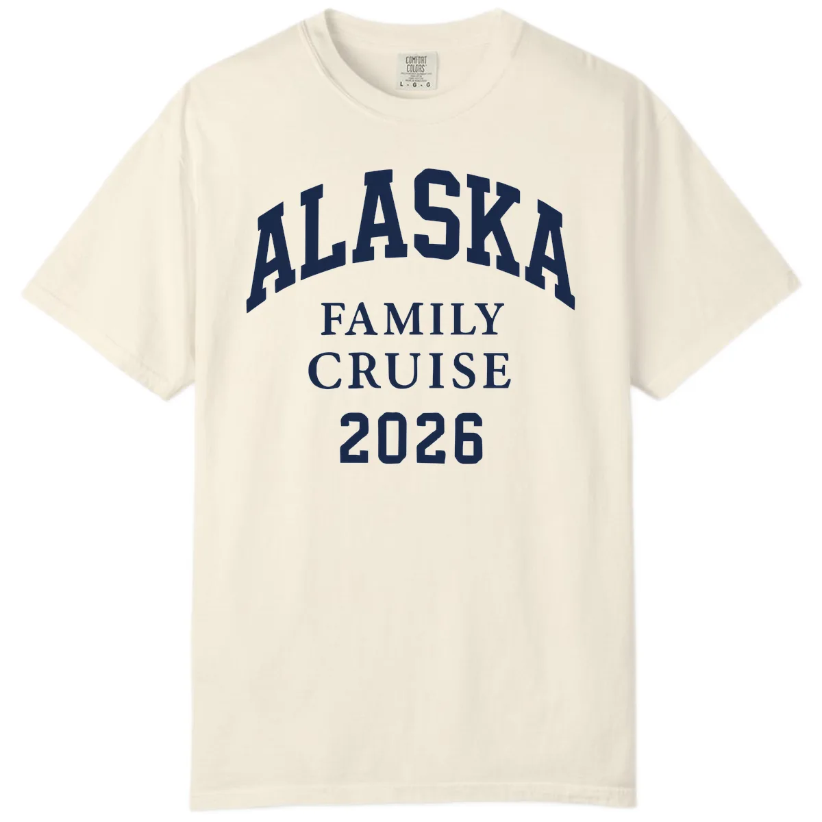 Alaska Family Cruise 2026 Comfort Color in Ivory