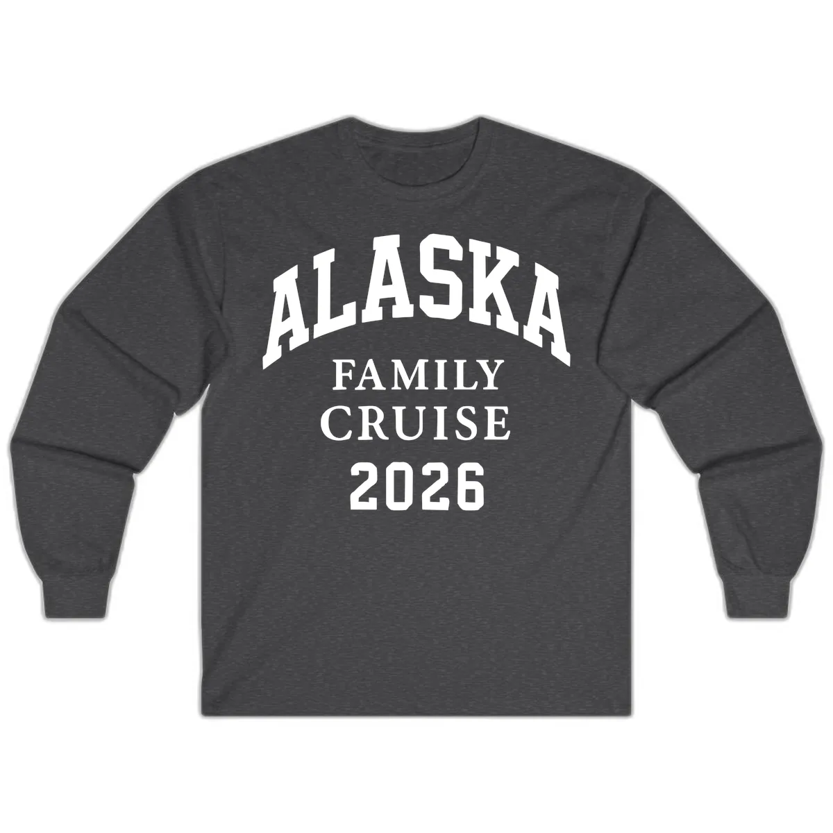 Alaska Family Cruise 2026 Long Sleeve in Dark Heather