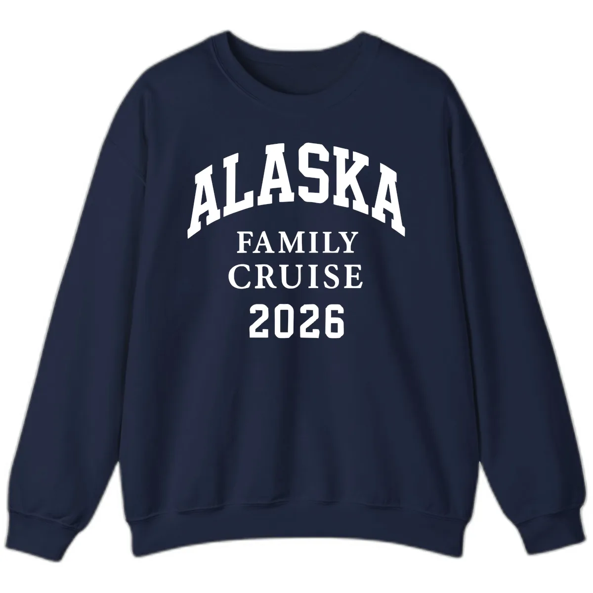Alaska Family Cruise 2026 Sweatshirt in Navy
